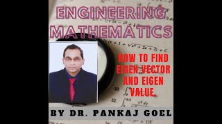 EIGEN VECTORS AND EIGEN VALUES  BAS103 AKTUMATHEMATICS 1  MATRIX BTech first year  MATRIX [upl. by Aissat]