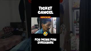 Ticket Cancel 🤣 aur papa ka reactionFull Vlog  ankitsinghvlogs1806 shorts funny ankitsingh [upl. by Ddarb]