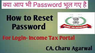 How to login Income Tax without password 2024 How to reset your password for login on Income tax [upl. by Weiman]