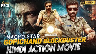 Macho Star Gopichand Blockbuster Hindi Action Movie 4K  Gopichand New Movie  Mango Indian Films [upl. by Elleved]