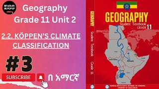 Geography Grade 11 New curriculum Unit 2 part3  22 KÖPPEN’S CLIMATE CLASSIFICATION [upl. by Broucek85]