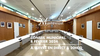 CONSEIL MUNICIPAL DU 8 FEVRIER 2024 [upl. by Ydnyc]