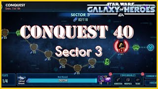 CONQUEST 40  Hard Sector 3 Feats w BOSS FEATS SWGOH [upl. by Nadaba]