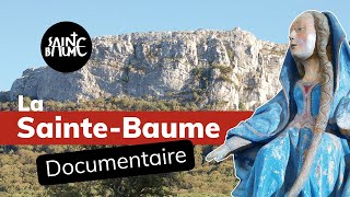 Sanctuaire de la Sainte Baume Documentaire [upl. by Moser]