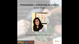 1 Provocation – a Doorway to Inquiry with Sonia Singh [upl. by Aisor]