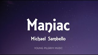 Michael Sembello  Maniac Lyrics From Flashdance [upl. by Naujek294]