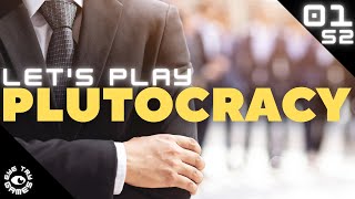 New Start New Enemies Lets Play Plutocracy S2 Ep 01 [upl. by Rutan761]