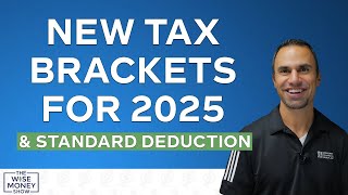 New Tax Brackets amp Standard Deduction for 2025 [upl. by Shelley]