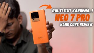 IQOO Neo 7 Pro Full InDepth Honest Review  Buy or Not   Asli Sach [upl. by Repotsirhc]