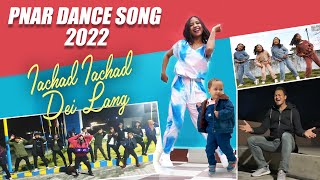 NEW PNAR DANCE SONG 2022  IachadIachad Dei Lang  Heimon ft Wanda  B4NSHAN [upl. by Assilim173]