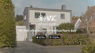 HVC Afval app  Nu met afvalwijzer en bestuurbare bak [upl. by Virendra]