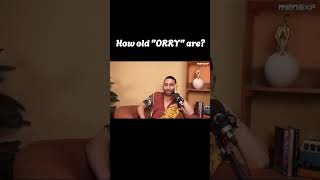 How old quotORRYquot are  ORRY MENSXP INTERVIEW  Orry on why he blocks people [upl. by Aicnilav549]