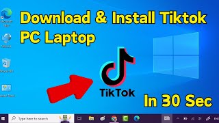 How To Download And Install Tiktok App On Laptop  How to Download Tiktok on PC Quick Way [upl. by Lekim]