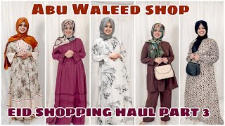 Eid Shopping Haul Trending Modest Wear Collections 2022 Part 3Abu Waleed New Ramadan Collections [upl. by Esilegna]