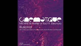 MRMNT amp Matter of Tact ft Eleonora  Illusional Paul Hazendonk Mix [upl. by Clementi997]