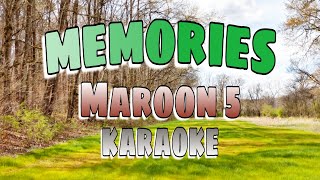 Memories  Maroon 5 KARAOKE [upl. by Godliman]