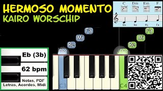 HERMOSO MOMENTO Kairo Piano Tutorial Facil Partitura Acordes Pista [upl. by Pantheas902]