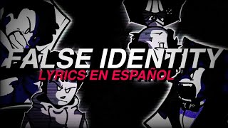 FALSE IDENTITY FNF LYRICS ESPAÑOL  ANALOG FUNKIN  Papusaurio [upl. by Ellette]