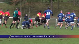 Yvelines  Versailles remporte le derby face à Houilles [upl. by Teerpnam]