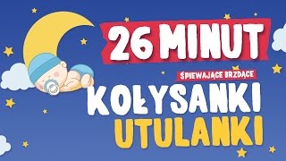 KOŁYSANKI DLA DZIECI  ŚPIEWAJĄCE BRZDĄCE  26 MINUT [upl. by Lelia]