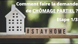 CORONAVIRUS  comment faire sa demande de CHÔMAGE PARTIEL  Etape 13 [upl. by Loria508]