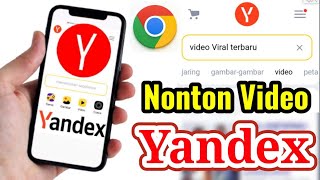 Cara Terbaru Nonton Yandex Di Google Chrome Android Tanpa Ribet [upl. by Paige]