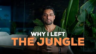 Why I Left The Jungle [upl. by Woodruff711]