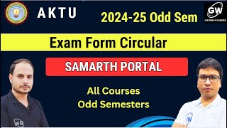 AKTU 202425 Exam Form Odd Semester I Samarth Portal [upl. by Eirovi730]