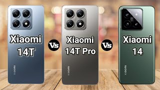 Xiaomi 14T Vs Xiaomi 14T Pro Vs Xiaomi 14  Full Comparison  SB Tech [upl. by Klemens260]