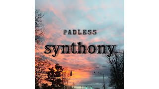 Padless Synthony  KN WE HE [upl. by Fabyola]