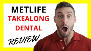 🔥 MetLife TakeAlong Dental Review Pros and Cons [upl. by Sucrad132]