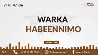 Warka Habeennimo ee Waamo Radio [upl. by Calondra]