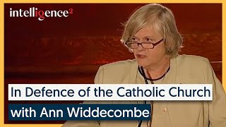 In Defence of the Catholic Church ✝️  Ann Widdecombe 2009  Intelligence Squared [upl. by Nahshunn]