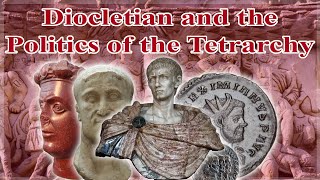 Diocletian and the Politics of the Tetrarchy Ft Dr Byron Waldron [upl. by Hazelton592]