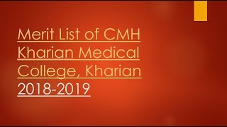 CMH KHARIAN CANTT 1ST MERIT LIST 2018 19 [upl. by Atsirhc485]