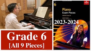 ABRSM Grade 6 Piano 2023 amp 2024 all 9 Pieces with Sheet Music [upl. by Airpal]