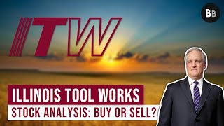 Illinois Tool Works ITW Stock Analysis Is It a Buy or a Sell  Dividend Investing [upl. by Aernda83]