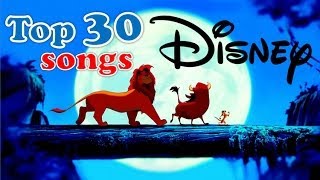 top 30 Disney songs [upl. by Fortunato]