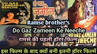 Do Gaz Zameen Ke Neeche unknown fact Is Movie Ke Baad Kyo Banaayi Ramse Ne Itni Horror movies [upl. by Leigha]