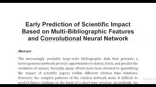 Early Prediction of Scientific Impact Based on Multi Bibliographic Features and Convolutional Neural [upl. by Yk]