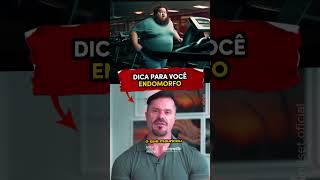 DICA PARA ENDOMORFO  CARIANI EXPLICA renatocariani renatocariani cortesgrowth [upl. by Nnaillek]