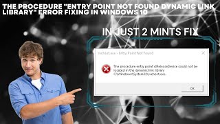 The Procedure quotEntry Point Not Found Dynamic Link Libraryquot Error Fixing In Windows 10 [upl. by Lig475]