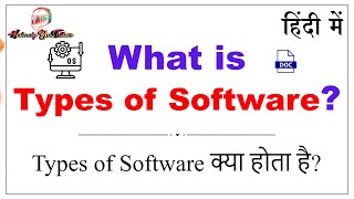 Types of Software in Hindi  System Software  Application Software [upl. by Lunt]