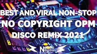 No Copyright Music For Live Stream  No Copyright OPM NonStop Dance Remix 2021  OPM Disco Remix [upl. by Karli]