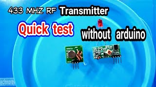 433 mhz RF module quick test without arduino [upl. by Lucinda]