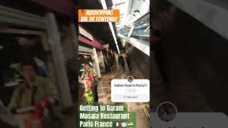 Getting to Garam Masala Restaurant in Aushopping Val de Fontenay  Paris 🇫🇷🍽️🇮🇳foodie shorts [upl. by Sirapal]