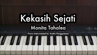 Kekasih Sejati  Monita Tahalea  Piano Karaoke by Andre Panggabean [upl. by Einnim]