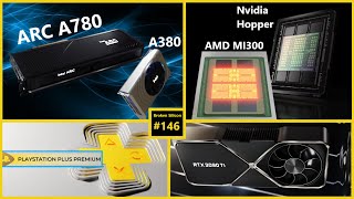 Intel ARC A780 amp A380 Nvidia H100 v AMD MI300 RTX 3090 Ti Launch PS Premium  Broken Silicon 146 [upl. by Norab]