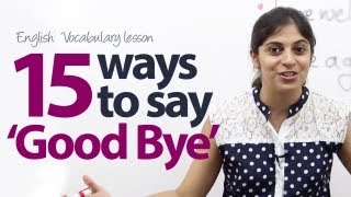 15 different ways to say Goodbye in English  Free English vocabulary lesson  ESL [upl. by Ynnel]