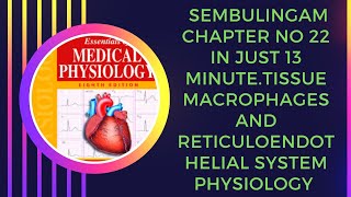 Reticuloendothelial system and tissue macrophages physiologysembulingam chapter no 22 in Hindi [upl. by Ynehpets]